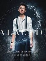 [港] 周國賢《銀河鐵道之夜》2017 (Galactica Sample Return Endy Chow in concert) (2017)