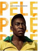 [英] 球王貝利：巴西足球傳奇 (Pele) (2021)